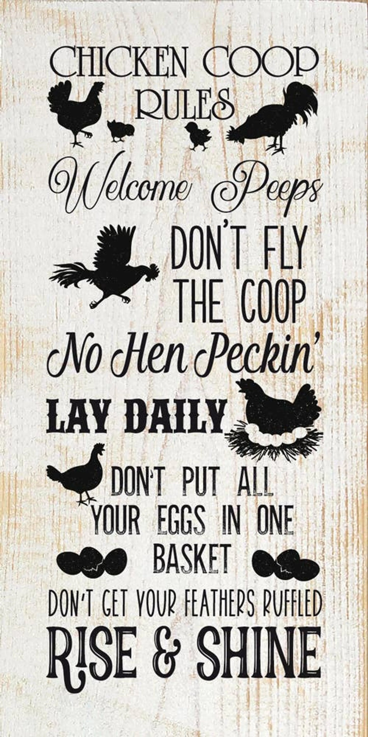 Chicken Coop Rules: Welcome Peeps, Don't Fly The Coop...