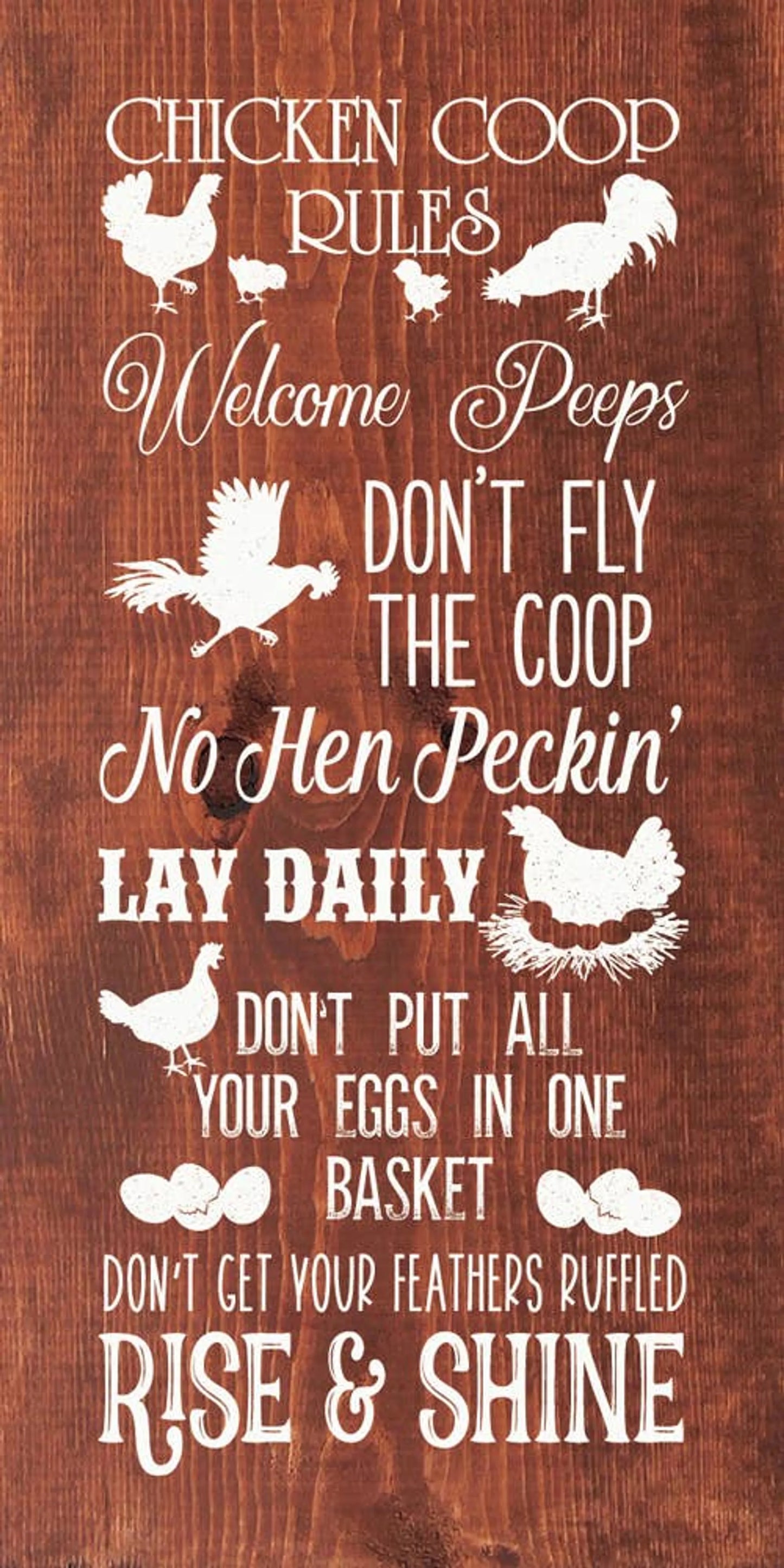 Chicken Coop Rules: Welcome Peeps, Don't Fly The Coop...